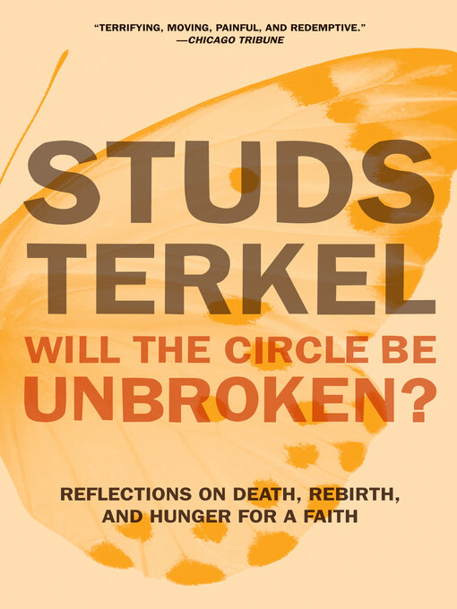 Title details for Will the Circle Be Unbroken? by Studs Terkel - Available